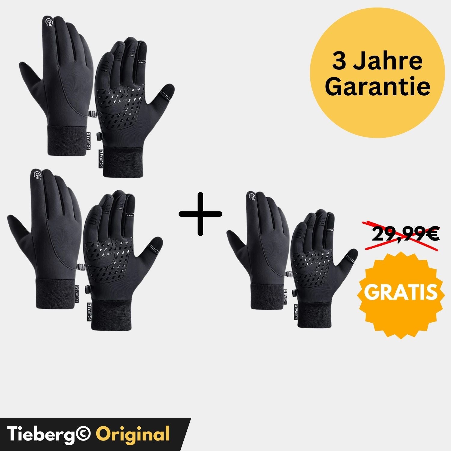 Vier Paar Tieberg Thermo Handschuhe gegen kalte Hände, eines gratis (statt 29,99 €), sind abgebildet. Gelber Kreis: 3 Jahre Garantie. Mit rutschfester Silikonbeschichtung für besten Halt. Unten erscheint das Tieberg Original Logo.